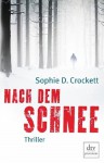 Nach dem Schnee - S.D. Crockett