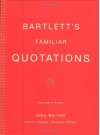 Bartlett's Familiar Quotations - John Bartlett