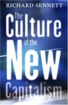 The Culture of the New Capitalism - Richard Sennett