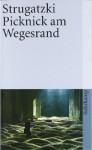 Picknick am Wegesrand - Arkady Strugatsky, Boris Strugatsky