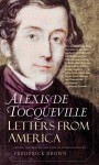 Letters from America - Alexis de Tocqueville, Frederick Brown