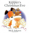 Kipper's Christmas Eve (Kipper) - Mick Inkpen