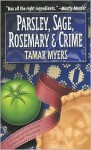 Parsley, Sage, Rosemary and Crime - Tamar Myers