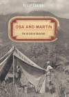 Osa and Martin: For the Love of Adventure - Kelly Enright