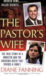 The Pastor's Wife - Diane Fanning
