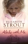 Abide With Me - Elizabeth Strout