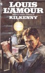 Kilkenny (Kilkenny #3) - Louis L'Amour