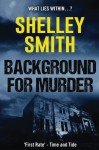 Background for Murder - Shelley Smith