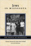 Jews in Minnesota - Hyman Berman, Bill Holm, Linda Schloff