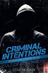 Where There’s Smoke (Criminal Intentions: Season One #6) - Cole McCade