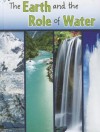 The Earth and the Role of Water - Shirley Duke