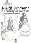 Semantyka Miłości - Niklas Luhmann