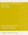 Developmental Mathematics: Student Solutions Manual - Elayn Martin-Gay