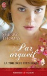 Par orgueil - Sherry Thomas