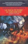 La saga di Elric di Melniboné vol. 4 - Michael Moorcock