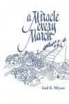 A Miracle Every March - Gail E. Myers