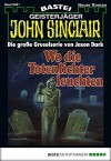 John Sinclair - Folge 0821: Wo die Totenlichter leuchten (German Edition) - Jason Dark