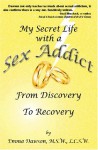 My Secret Life with a Sex Addict - Emma Dawson