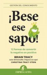 Bese Ese Sapo! - Brian Tracy, Christina Tracy Stein