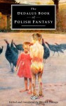 The Dedalus Book of Polish Fantasy (European Literary Fantasy Anthologies) - Wiesiek Powaga