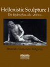 Hellenistic Sculpture I: The Styles of ca. 331�200 B.C. - Brunilde Sismondo Ridgway