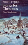 Stories for Christmas - Alison Uttley