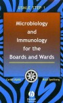 Microbiology and Immunology for the Boards and Wards - Carlos Ayala, Brad Spellberg