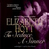 To Seduce a Sinner: The Legend of the Four Soldiers Series, Book 2 - Elizabeth Hoyt, Anne Flosnik, Inc. Blackstone Audio