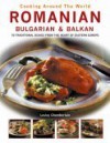 Cooking Around the World: Romanian, Bulgarian & Balkan (Cooking Around the World) - Trish Davies