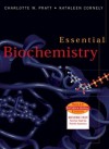 Essentials of Biochemistry - Charlotte W. Pratt, Kathleen Cornely