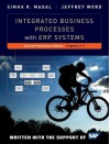 Integrated Business Processes with Erp Systems - Simha R. Magal, Jeffrey Word