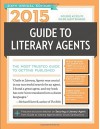 2015 Guide to Literary Agents: The Most Trusted Guide to Getting Published - Chuck Sambuchino