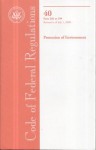 Code of Federal Regulations, Title 40, Protection of Environment, Pt. 266-299, Revised as of July 1, 2008 - (United States) Office of the Federal Register, (United States) Office of the Federal Register