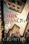 The Dark Angel (Ruth Galloway Mysteries) - Elly Griffiths