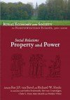 Social Relations: Property and Power - Bas van Bavel, Richard Hoyle, Stefan Brakensiek