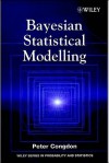 Bayesian Statistical Modelling - Peter Congdon