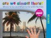 Are We Almost There? Miami: Where to Go and What to Do with the Kids - Globe Pequot