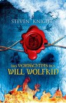 Das Vermächtnis des Will Wolfkin - Steven Knight, Ulli und Herbert Günther