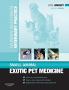 Saunders Solutions in Veterinary Practice: Small Animal Exotic Pet Medicine - Lesa Longley