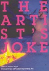 The Artist's Joke (Whitechapel: Documents of Contemporary Art) - Jennifer Higgie