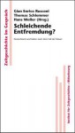 Schleichende Entfremdung?: Deutschland Und Italien Nach Dem Fall Der Mauer - Gian Enrico Rusconi, Thomas Schlemmer, Hans Woller