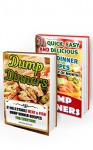 Dump Dinners BOX SET 2 IN 1: 61 Delectable & Easy Dump Dinner Recipes You Will Love: (Crockpot Dump Meals, Delicious Dump Meals, Dump Dinners Recipes For ... Easy cooking, Easy Cooking Recipes Book 3) - Imogen Watson, Pamela Bolton