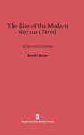 The Rise of the Modern German Novel - Russell A Berman