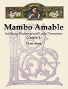 Mambo Amable for String Orchestra and Latin Percussion - Thom Sharp