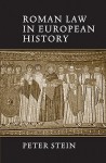 Roman Law in European History - Peter G. Stein