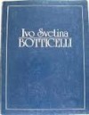 Boticelli - Ivo Svetina, Ljubomir Stefanović, Denis Poniž, Branimir Bošnjak