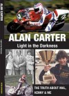 Alan Carter: Light in the Darkness: The Truth about Mal, Kenny and Me - Tony McDonald
