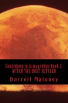 AFTER THE DUST SETTLED (Countdown to Armageddon Book 2) - Darrell Maloney