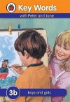 Boys And Girls (Key Words) - Ladybird Key Words, Susan St. Louis