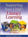 Supporting Your Child's Literacy Learning: A Guide for Parents (5 Pack) - Bonnie Campbell Hill